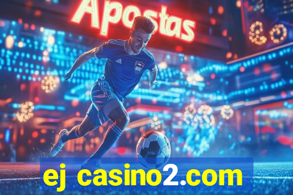 ej casino2.com